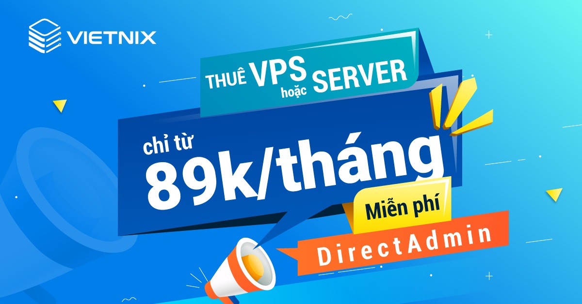 Dịch vụ VPS giá rẻ của Vietnix chỉ từ 89k/ tháng
