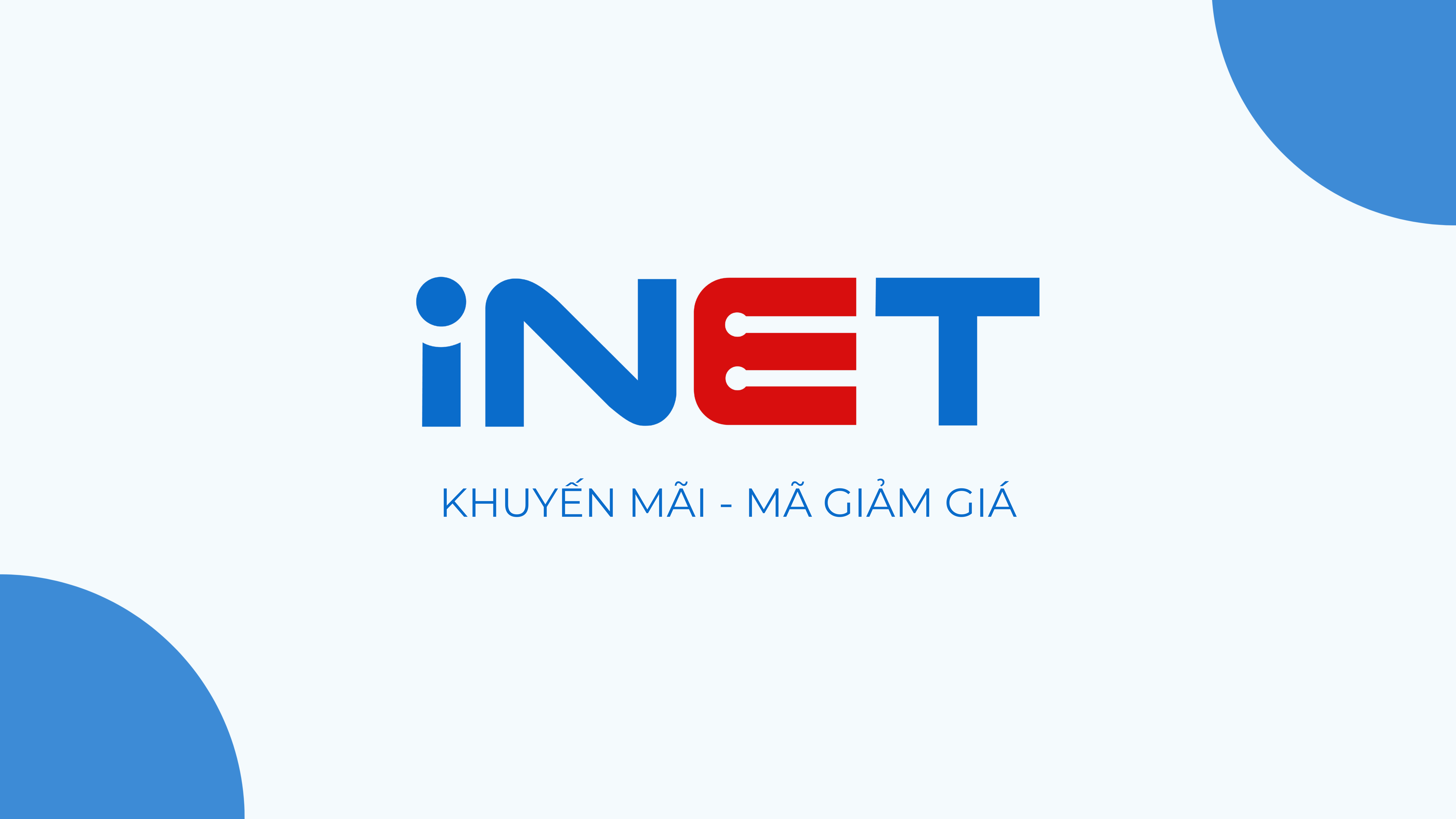Khuyến mãi, mã giảm giá iNet